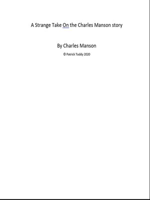 cover image of A Strange Take On the Charles Manson Story